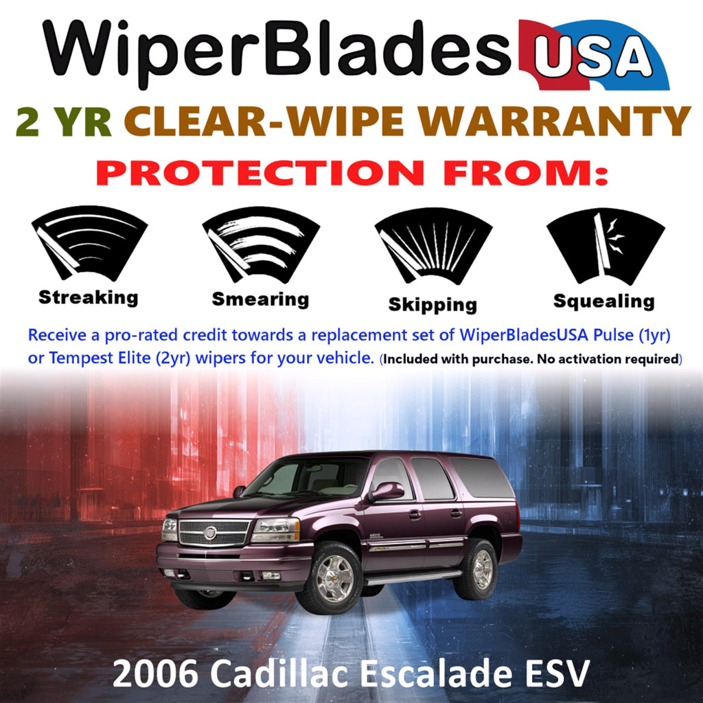 2006 Cadillac Escalade ESV Front Wiper blades Set  Includes 2yr Wear Warranty & Free Delivery