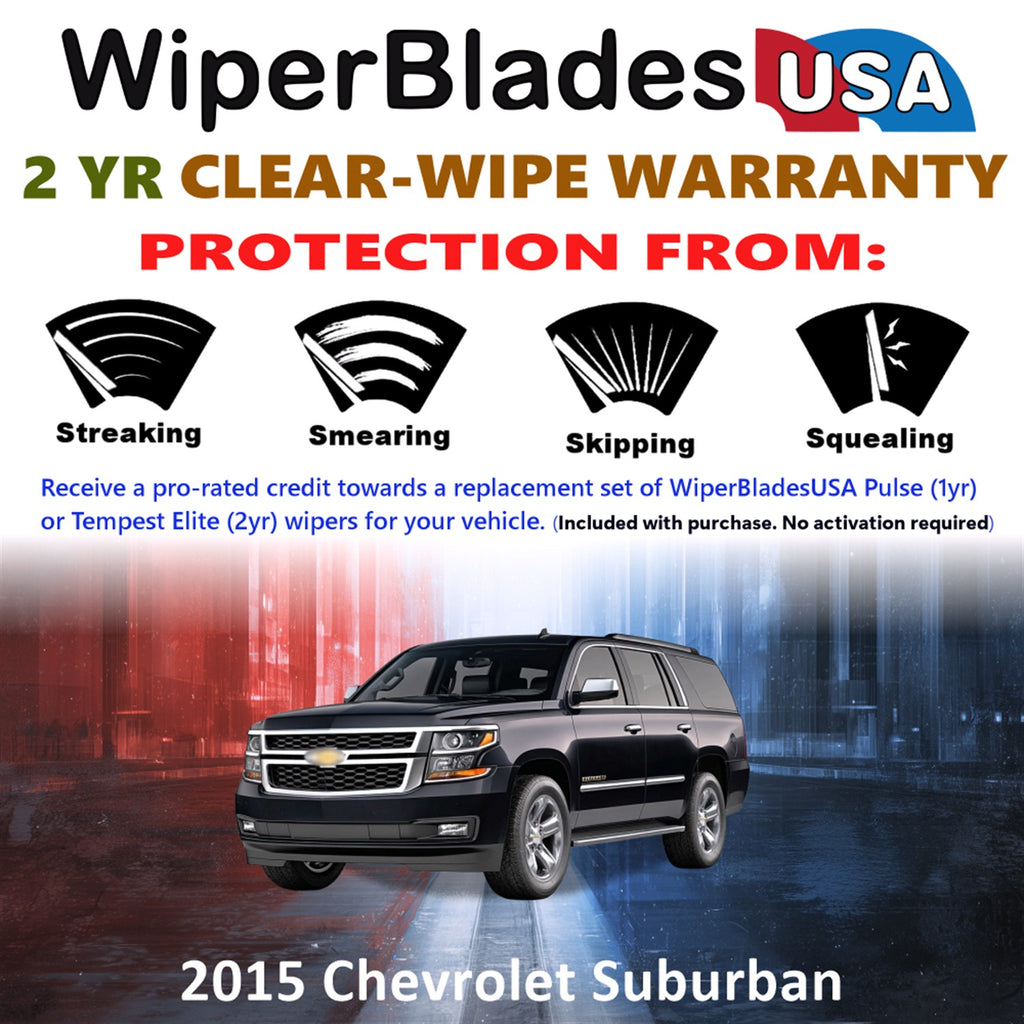 2015 Chevrolet Suburban Front w/Rear Wiper blades Set  Includes 2yr Wear Warranty & Free Delivery